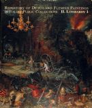 Repertory of Dutch and Flemish Paintings in Italian Public Collections. Vol. II. Lombardy 1 (A-L)