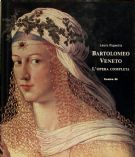 Bartolomeo Veneto. L'opera completa.