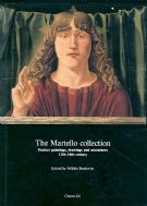Martello Collection (The) : further paintings, drawings and miniatures, 13th-18th century