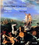 Teodoro Filippo di Liagno detto Filippo Napoletano (1589-1629)